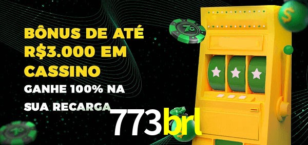 773brl melhor bônus de depósito